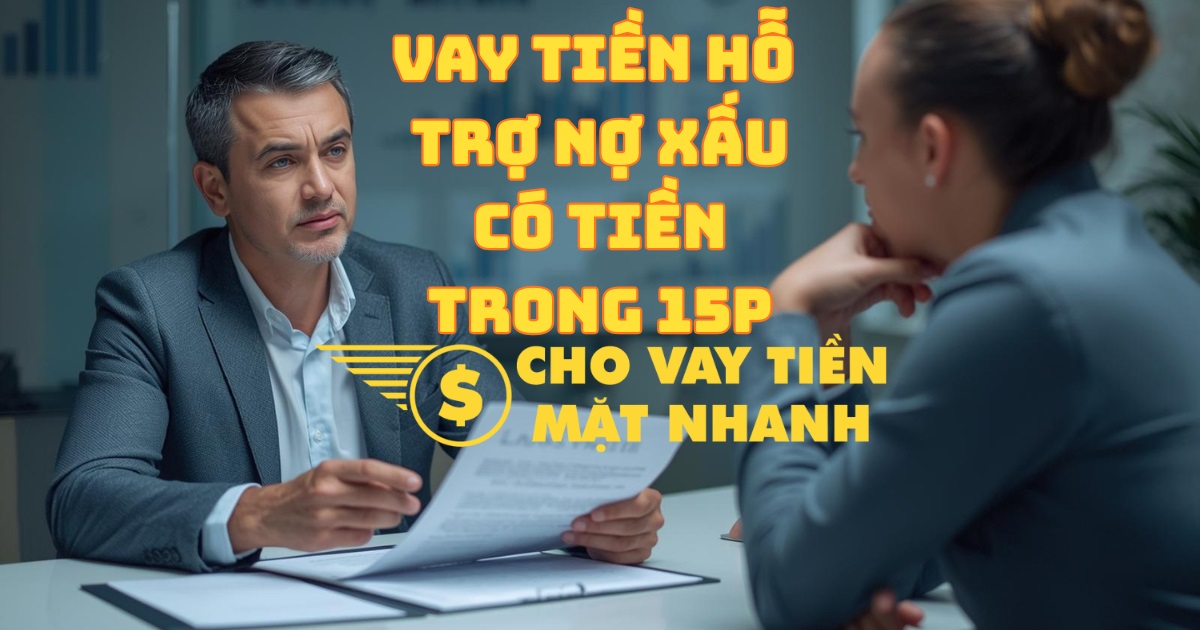 Hỗ trợ hồ sơ nợ xấu CIC vay tiền nhanh giải ngân cấp tốc không cần tài sản đảm bảo.