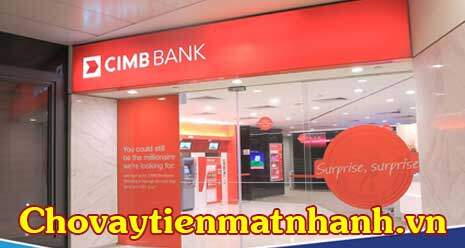 Vay tín chấp Ngân Hàng CIMB Bank