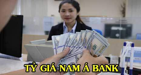 Tỷ giá ngân hàng Nam Á
