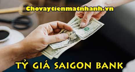 Tỷ giá ngân hàng SaigonBank