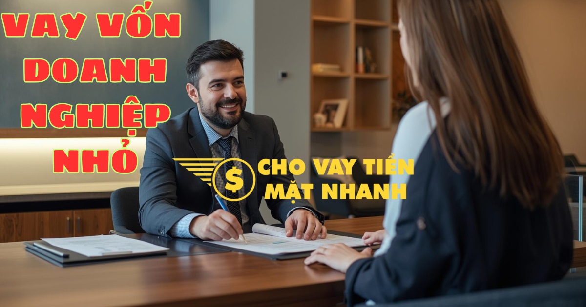 Vay vốn doanh nghiệp nhỏ