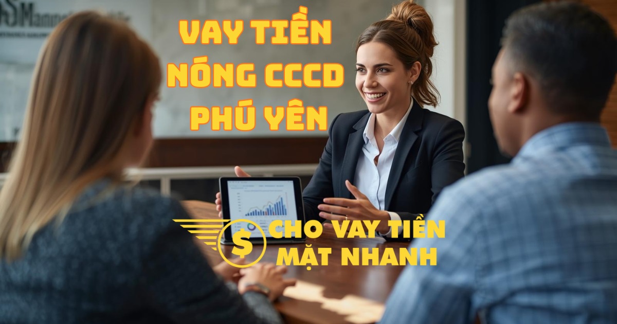 Chuyên viên hỗ trợ gói vay tiền nóng bằng CCCD đơn giản, nhanh gọn lẹ tại Phú Yên, dịch vụ vay tiền Phú Yên siêu tốc, tiện lợi.