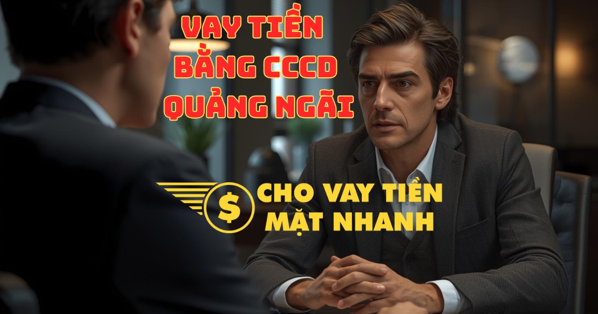 Chuyên viên tư vấn vay tiền nhanh cho khách hàng vay tiền bằng CCCD tại Quảng Ngãi, dịch vụ vay tiền Quảng Ngãi siêu tốc, thủ tục đơn giản.