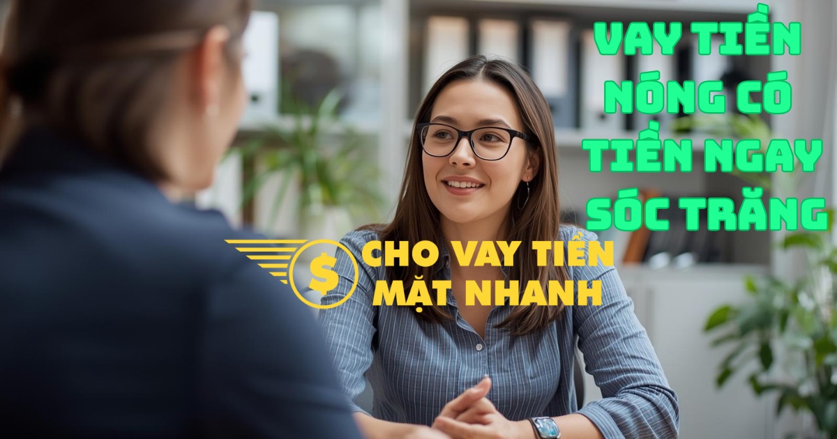 Khách hàng đang lắng nghe chuyên viên tư vấn gói vay tiền nóng có tiền nhanh trong ngày tại Sóc Trăng, dịch vụ vay tiền Sóc Trăng siêu tốc.