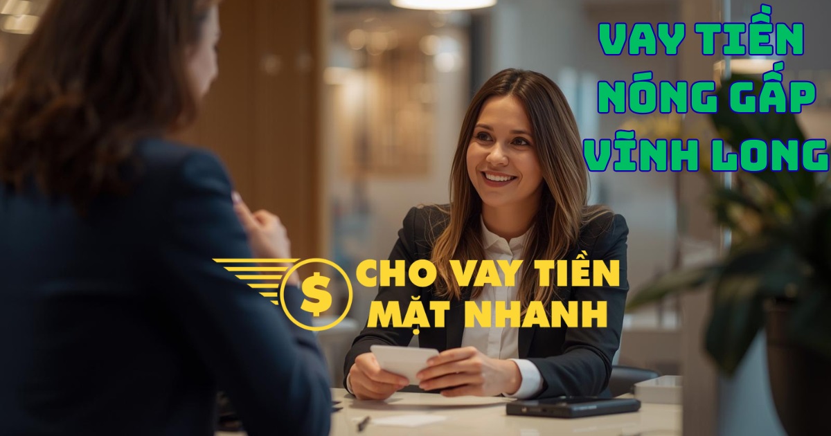 Chuyên viên tư vấn gói vay tiền gấp có tiền trong ngày cho khách hàng tại Vĩnh Long, dịch vụ vay tiền Vĩnh Long siêu tốc, cam kết giải ngân nhanh.
