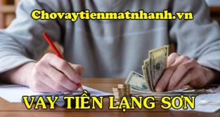 Vay tiền tại Lạng Sơn có nợ xấu