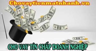 Cho vay tín chấp doanh nghiệp vừa và nhỏ