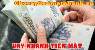 Vay nhanh tiền mặt